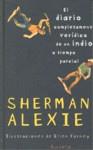 DIARIO COMPLETAMENTE VERIDICO DE UN INDIO A TIEMPO PARCIAL | 9788498412734 | ALEXIE, SHERMAN