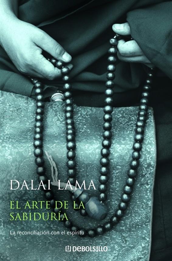 EL ARTE DE LA SABIDURÍA | 9788499896762 | DALAI LAMA