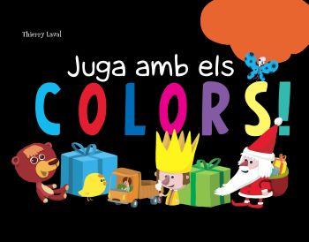 JUGA AMB ELS COLORS | 9788492671021 | LAVAL, THIERRY