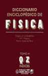 DICCIONARIO ENCICLOPEDICO DE FISICA. TOMO 4 Q/Z | 9788480410700 | PROJOROV, A. M.