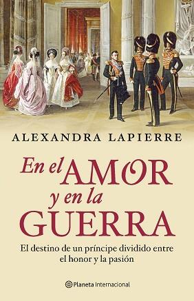 EN EL AMOR Y EN LA GUERRA | 9788408092797 | LAPIERRE, ALEXANDRA