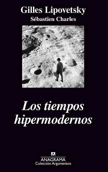 TIEMPOS HIPERMODERNOS LOS | 9788433962478 | LIPOVETSKY, GILLES