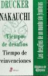 TIEMPO DE DESAFIOS TIEMPO DE REINVENCIONES | 9788435014533 | NAKAUCHI, DRUCKER