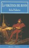 VERGUENZA DEL BUFON, LA H-14 | 9788477023593 | SABATINI, RAFAEL