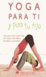 YOGA PARA TI Y PARA TU HIJO | 9788497540926 | SINGLETON, MARK