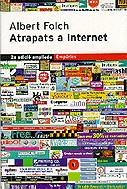 ATRAPATS A INTERNET | 9788475965246 | FOLCH, ALBERT