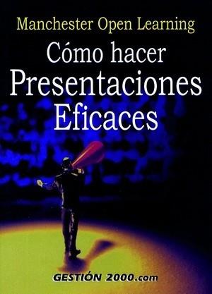 COMO HACER PRESENTACIONES EFICACES | 9788480883832 | MANCHESTER OPEN LEARNING