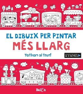 TOTHOM AL TREN! - EL DIBUIX PER PINTAR MÉS LLARG | 9789463074353 | BALLON