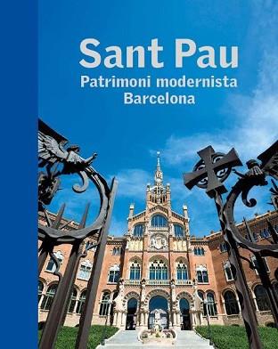 SANT PAU. PATRIMONI MODERNISTA BARCELONA | 9788441227736 | VENTEO, DANIEL