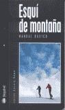 ESQUI DE MONTAÑA MANUAL BASICO | 9788496192256 | GARCIA ROMO, JULIAN