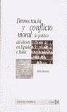 DEMOCRACIA Y CONFLICTO MORAL LA POLITICA DEL ABORTO EN ESPAÑ | 9788470904219 | BARREIRO, BELEN