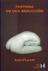 HISTORIA DE UNA SEDUCCION | 9788495346162 | O'LEARY, ANN