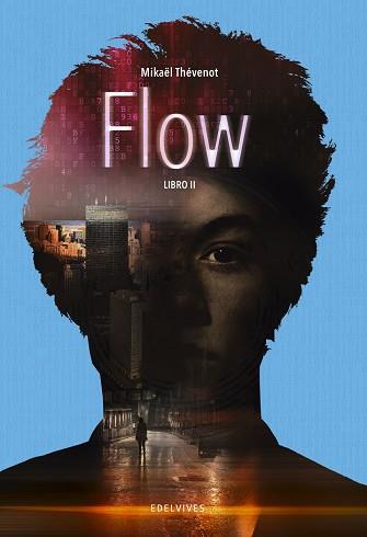 FLOW. LIBRO II | 9788414015414 | THÉVENOT, MIKAËL