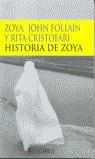 HISTORIA DE ZOYA | 9788477652083 | ZOYA