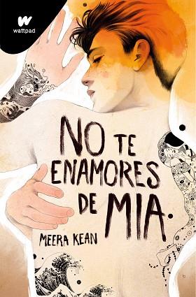 NO TE ENAMORES DE MIA (NO TE ENAMORES 2) | 9788419357328 | KEAN, MEERA