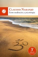 ENTRE MEDITACION Y PSICOTERAPIA | 9788492393343 | NARANJO, CLAUDIO