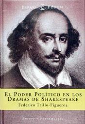 PODER POLITICO EN LOS DRAMAS DE SHAKESPEARE, EL | 9788423997480 | TRILLO FIGUEROA, FEDERICO