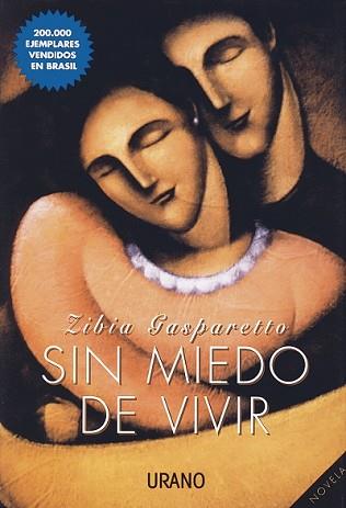 SIN MIEDO A VIVIR | 9788479531843 | GASPARETTO, ZIBIA