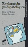 EXPLORACION PSICOPATOLOGICA (GUIAS TECNICAS) | 9788477389477 | BAÑOS, ROSA M.