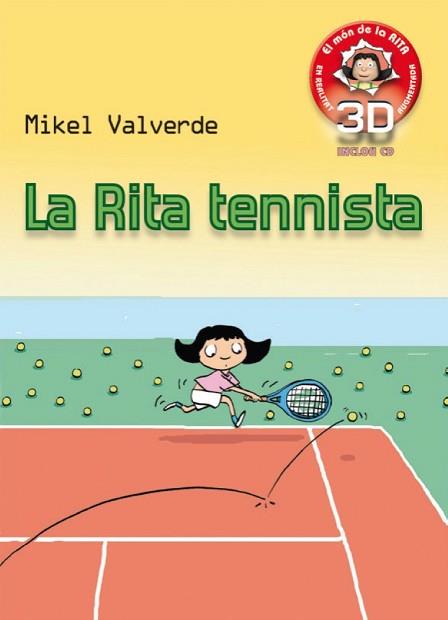 LA RITA TENNISTA | 9788479429300 | VALVERDE, MIKEL  / VALVERDE, MIKEL IL.