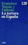 TORTURA EN ESPAÑA,LA | 9788434411180 | TOMAS Y VALIENTE, FRANCISCO