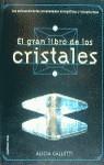 GRAN LIBRO DE LOS CRISTALES, EL | 9788427023529 | GALLOTTI, ALICIA