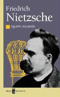 FRIEDRICH NIETZSCHE | 9788441408340 | IZQUIERDO, AGUSTIN