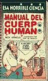 MANUAL DEL CUERPO HUMANO (ESA HORRIBLE CIENCIA) | 9788427220959 | ARNOLD, NICK