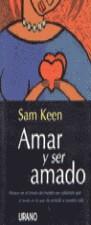 AMAR Y SER AMADO | 9788479532024 | KEEN, SAM