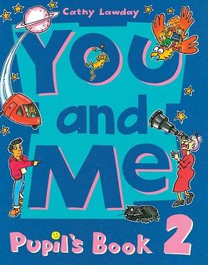 YOU AND ME 2 PUPILS BOOK | 9780194360432 | LAWDAY, CATHY