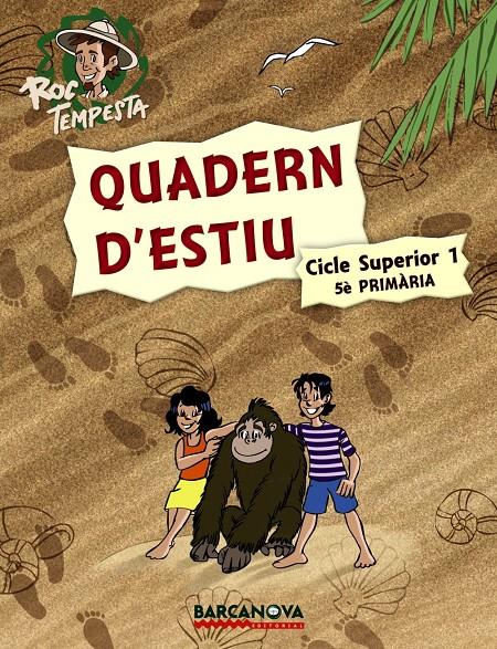 ROC TEMPESTA. QUADERN D ' ESTIU. 5È PRIMÀRIA | 9788448925741 | MURILLO, NÚRIA/PRATS, JOAN DE DÉU/GUILÀ, IGNASI