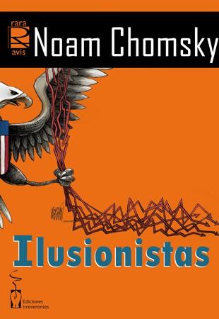 ILUSIONISTAS | 9788415353461 | CHOMSKY, NOAM