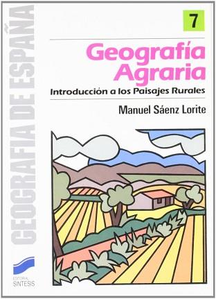 GEOGRAFIA AGRARIA | 9788477380429 | SAEZ LORITE, MANUEL