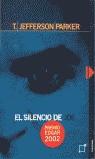 SILENCIO DE JOE, EL (RUSTEGA) | 9788495808592 | PARKER, T.JEFFERSON