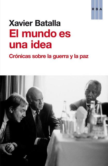 MUNDO ES UNA IDEA,EL | 9788490563670 | BATALLA,XAVIER