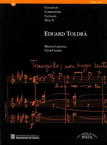 EDUARD TOLDRA (COL·LECCIO COMPOSITORS CATALANS) | 9788480201322 | CAPDEVILA, MANUEL