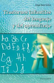 TRASTORNOS INFANTILES DEL LENGUAJE Y DEL APRENDIZAJE | 9788480638807 | AMAR-TUILLIER, AVIGAL