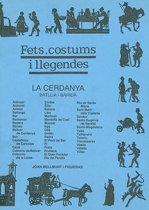 CERDANYA FETS COSTUMS I LLEGENDES | 9788479351101 | BELLMUNT FIGUERAS, JOAN