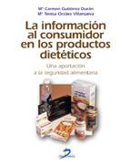 INFORMACION AL CONSUMIDOR EN LOS PRODUCTOS DIETETICOS, LA | 9788479785390 | GUTIERREZ DURAN, Mº CONCEPCION; ORZAEZ VILLANUEVA,