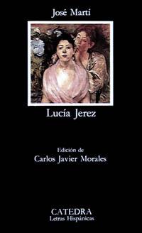 LUCIA JEREZ | 9788437612508 | MARTI, JOSE