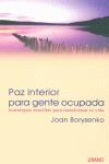 PAZ INTERIOR PARA GENTE OCUPADA | 9788479535056 | BORYSENKO, JOAN