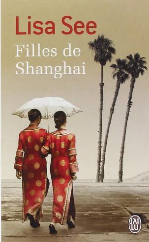 FILLES DE SHANGHAI | 9782290031711 | LISA SEE