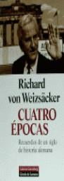 CUATRO EPOCAS | 9788481092226 | WEIZSACKER, RICHARD VON