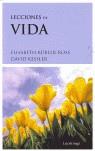 LECCIONES DE VIDA | 9788489957336 | KUBLER-ROSS, ELISABETH / KESSLER, DAVID