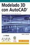 MODELADO 3D CON AUTOCAD | 9788441514058 | WILSON, JOHN E.