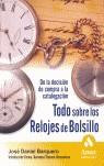 TODO SOBRE LOS RELOJES DE BOLSILLO | 9788497352505 | BARQUERO, JOSE DANIEL