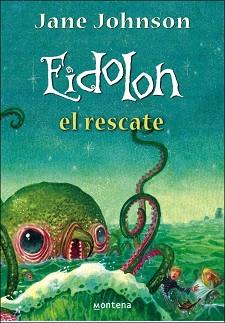 EIDOLON ( EL RESCATE ) | 9788484413356 | JOHNSON, JANE