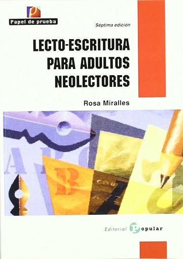 LECTOESCRITURA PARA ADULTOS NEOLECTORES | 9788486524777 | MIRALLES, ROSA ... [ET AL.]