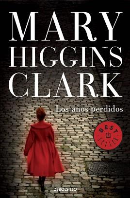 AÑOS PERDIDOS,LOS | 9788490326343 | HIGGINS CLARK,MARY