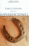 ENCICLOPEDIA DE LAS SUPERSTICIONES | 9788408021384 | COSTA, ISABEL P.